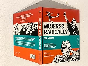 Seller image for Mujeres Radicales del mundo. Artistas, atletas, piratas, punks y otras revolucionarias que han hecho historia for sale by La Social. Galera y Libros