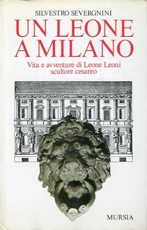 Immagine del venditore per Un Leone a Milano. venduto da LIBET - Libreria del Riacquisto