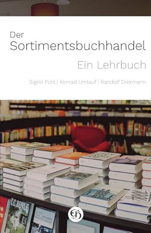 Seller image for Der Sortimentsbuchhandel for sale by Rheinberg-Buch Andreas Meier eK