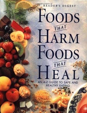 Bild des Verkufers fr Foods That Harm, Foods That Heal zum Verkauf von WeBuyBooks