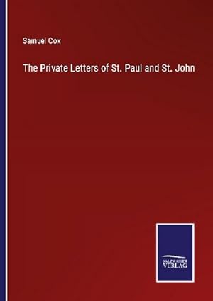 Seller image for The Private Letters of St. Paul and St. John for sale by BuchWeltWeit Ludwig Meier e.K.