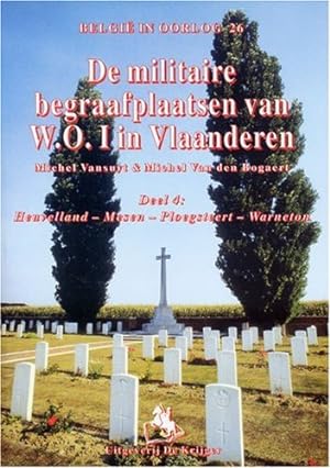 Immagine del venditore per Militaire Begraafplaatsen Van W.o.i.: Heuvelland-mesen-ploegsteert-warneton (Belgie in Oorlog) venduto da WeBuyBooks