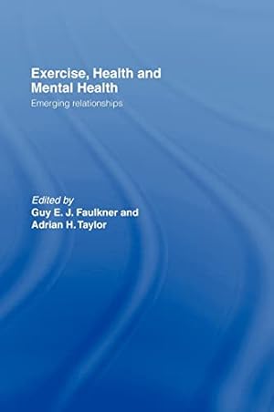 Seller image for Exercise, Health and Mental Health: Emerging Relationships for sale by WeBuyBooks