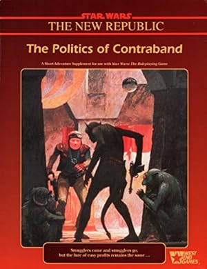 Seller image for The Politics of Contraband (Star Wars The New Republic) for sale by WeBuyBooks