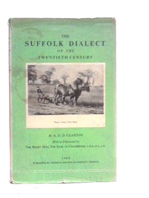 Imagen del vendedor de The Suffolk Dialect of the 20th Century a la venta por World of Rare Books