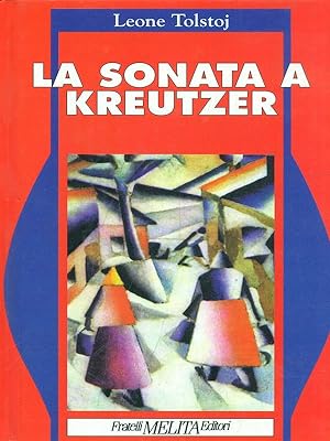 Bild des Verkufers fr La sonata a Kreutzer zum Verkauf von Librodifaccia