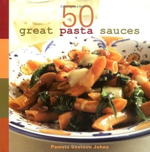 Image du vendeur pour 50 Great Pasta Sauces mis en vente par WeBuyBooks
