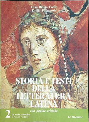 Storia della letteratura latina. Per il triennio