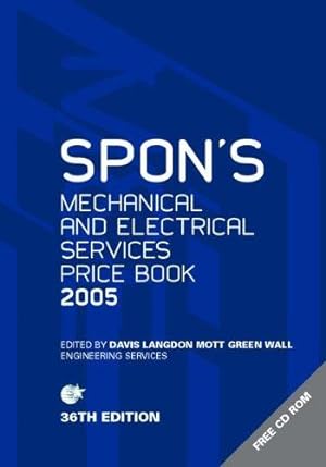Bild des Verkufers fr Spon's Mechanical and Electrical Services Price Book 2005 (Spon's Price Book) zum Verkauf von WeBuyBooks