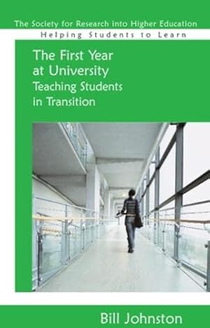 Seller image for The First Year at University: Teaching Students in Transition (Helping Students Learn) for sale by WeBuyBooks