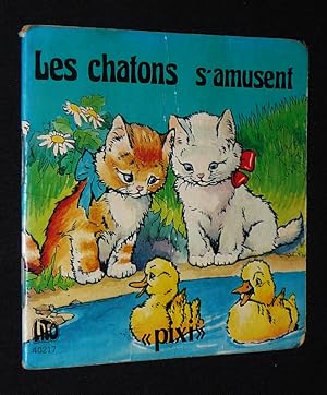 Image du vendeur pour Les Chatons s'amusent mis en vente par Abraxas-libris