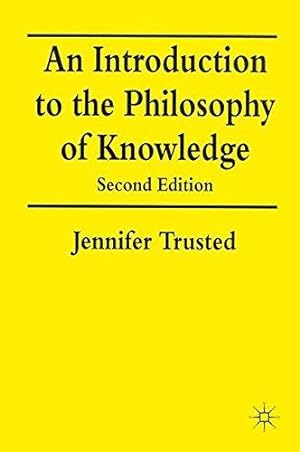 Immagine del venditore per An Introduction to the Philosophy of Knowledge venduto da WeBuyBooks
