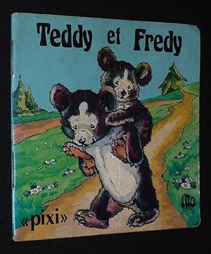 Image du vendeur pour Teddy et Fredy mis en vente par Abraxas-libris