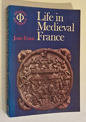 Imagen del vendedor de Life in Medieval France a la venta por Maynard & Bradley