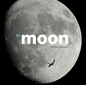 Imagen del vendedor de The Moon a la venta por Reliant Bookstore