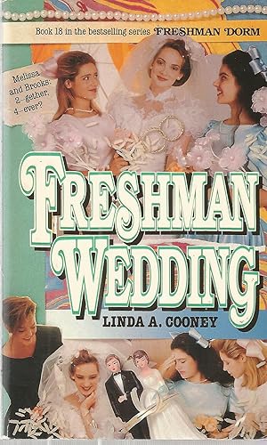 Freshman Wedding (Book 18 in the Freshman Dorm Series)