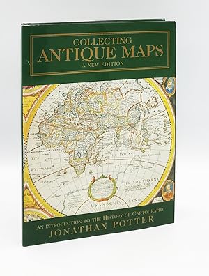 Collecting Antique Maps: An Introduction to the History of Cartography