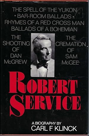 Immagine del venditore per Robert Service A Biography venduto da BYTOWN BOOKERY