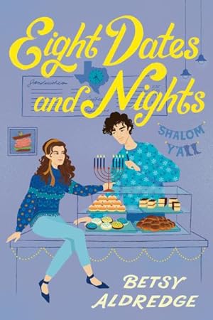 Bild des Verkufers fr Eight Dates and Nights : A Hanukkah Romance zum Verkauf von Smartbuy