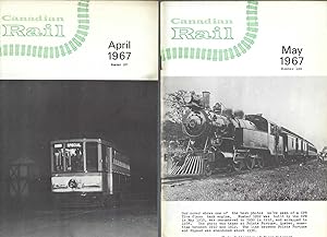 Canadian Rail: No. 187. April. No. 189, May. 1967
