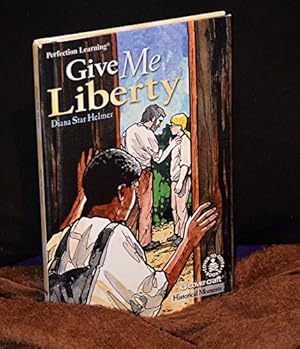 Seller image for Give Me Liberty (Cover-To-Cover Chapter Books: American Revolution) for sale by -OnTimeBooks-