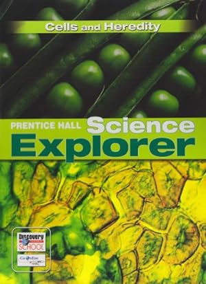 Immagine del venditore per SCIENCE EXPLORER CELLS AND HEREDITY STUDENT EDITION 2007 venduto da ZBK Books