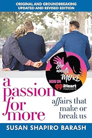 Seller image for A Passion for More: Affairs That Make or Break Us for sale by ZBK Books