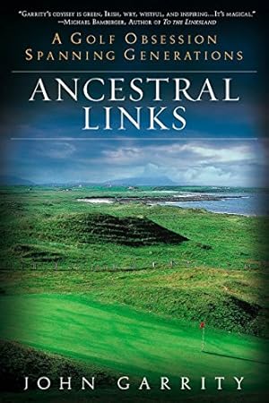 Seller image for Ancestral Links: A Golf Obsession Spanning Generations for sale by ZBK Books