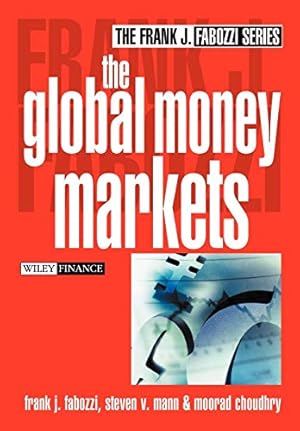 Image du vendeur pour The Global Money Markets mis en vente par ZBK Books