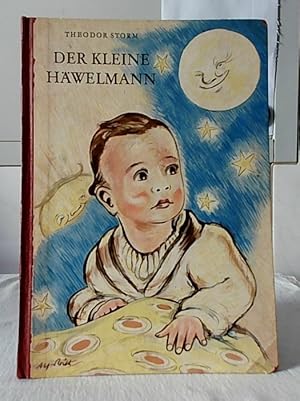 Der kleine Häwelmann. Theodor Storm. Zeichnungen von Alfred Will.