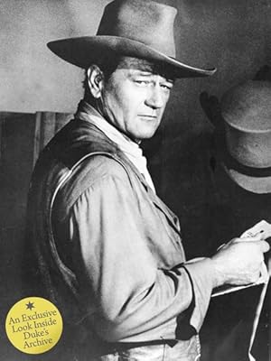 Seller image for John Wayne : The Legend and the Man, An Exclusive Look Inside Duke's Archive for sale by GreatBookPrices