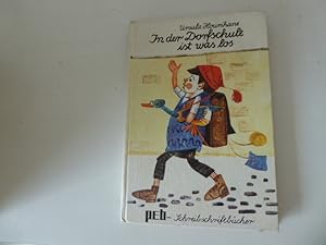 Imagen del vendedor de In der Dorfschule ist was los. PEB-Schreibschriftbcher. Hardcover a la venta por Deichkieker Bcherkiste