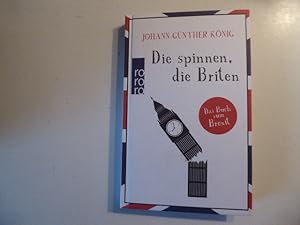 Seller image for Die spinnen, die Briten. Das Buch zum Brexit. Hardcover for sale by Deichkieker Bcherkiste