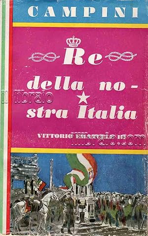 Re della nostra Italia, Vittorio Emanuele III