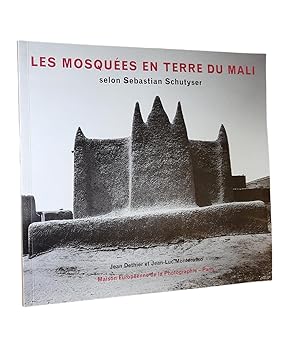 Les mosquées en terre du Mali selon Sebastian Schutyser.