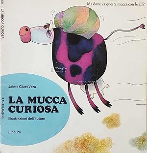 La mucca curiosa