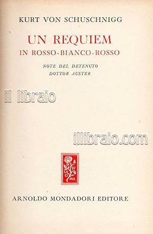 Un requiem in rosso - bianco - rosso. Note del detenuto Dottor Auster