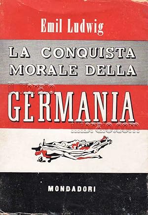 La conquista morale della Germania