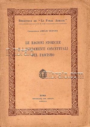 Le ragioni storiche e i fondamenti concettuali del fascismo