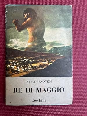 Seller image for Re di maggio for sale by LIBRERIA XODO