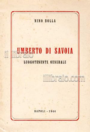 Umberto di Savoia luogotenente generale