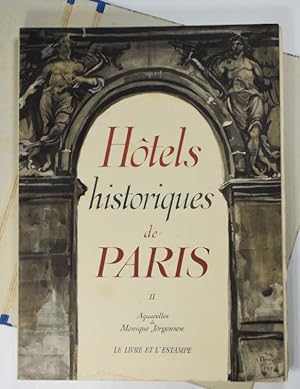 Imagen del vendedor de Htels historiques de Paris. Aquarelles de Monique Jrgensen. Tome II seul. a la venta por Librairie Ancienne Richard (SLAM-ILAB)