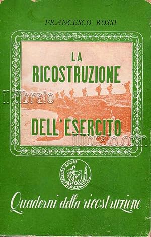 La ricostruzione dell'Esercito