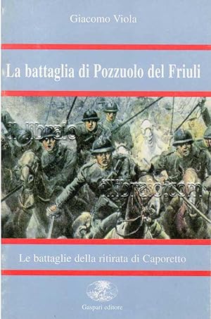 La battaglia di Pozzuolo del Friuli