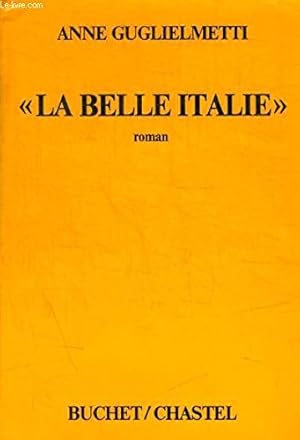 Bild des Verkufers fr La Belle Italie zum Verkauf von Ammareal