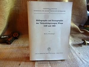 Bibliographie und Ikonographie der Türkenbelagerungen Wiens 1529 und 1683.