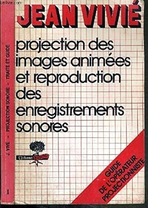 Seller image for Projection des images animes et reproduction des enregistrements sonores - Recueil des illustrations et figures for sale by Ammareal