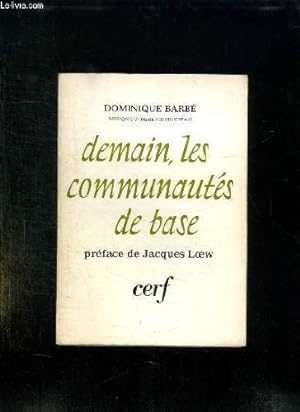 Seller image for DEMAIN LES COMMUNAUTES DE BASE. 2 EM EDITION. for sale by Ammareal