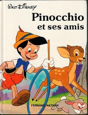 Image du vendeur pour Pinocchio et ses amis mis en vente par Ammareal
