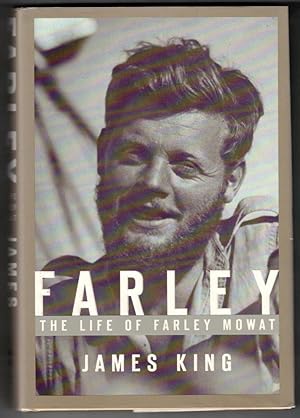 Seller image for Farley The Life of Farley Mowat for sale by Ainsworth Books ( IOBA)